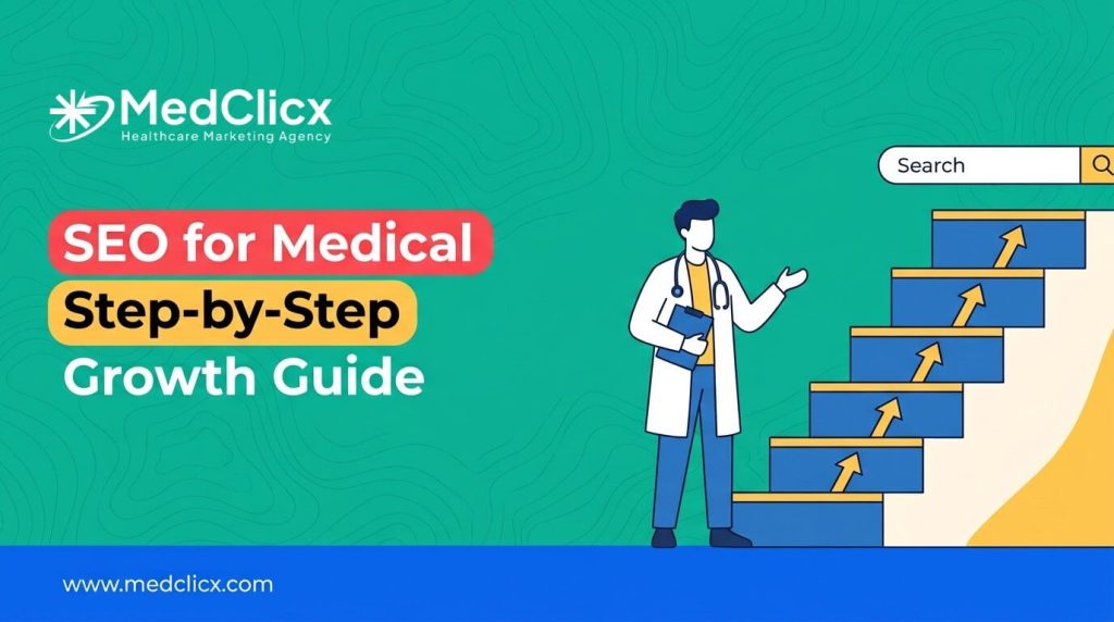SEO for Medical Practices That Want to Grow